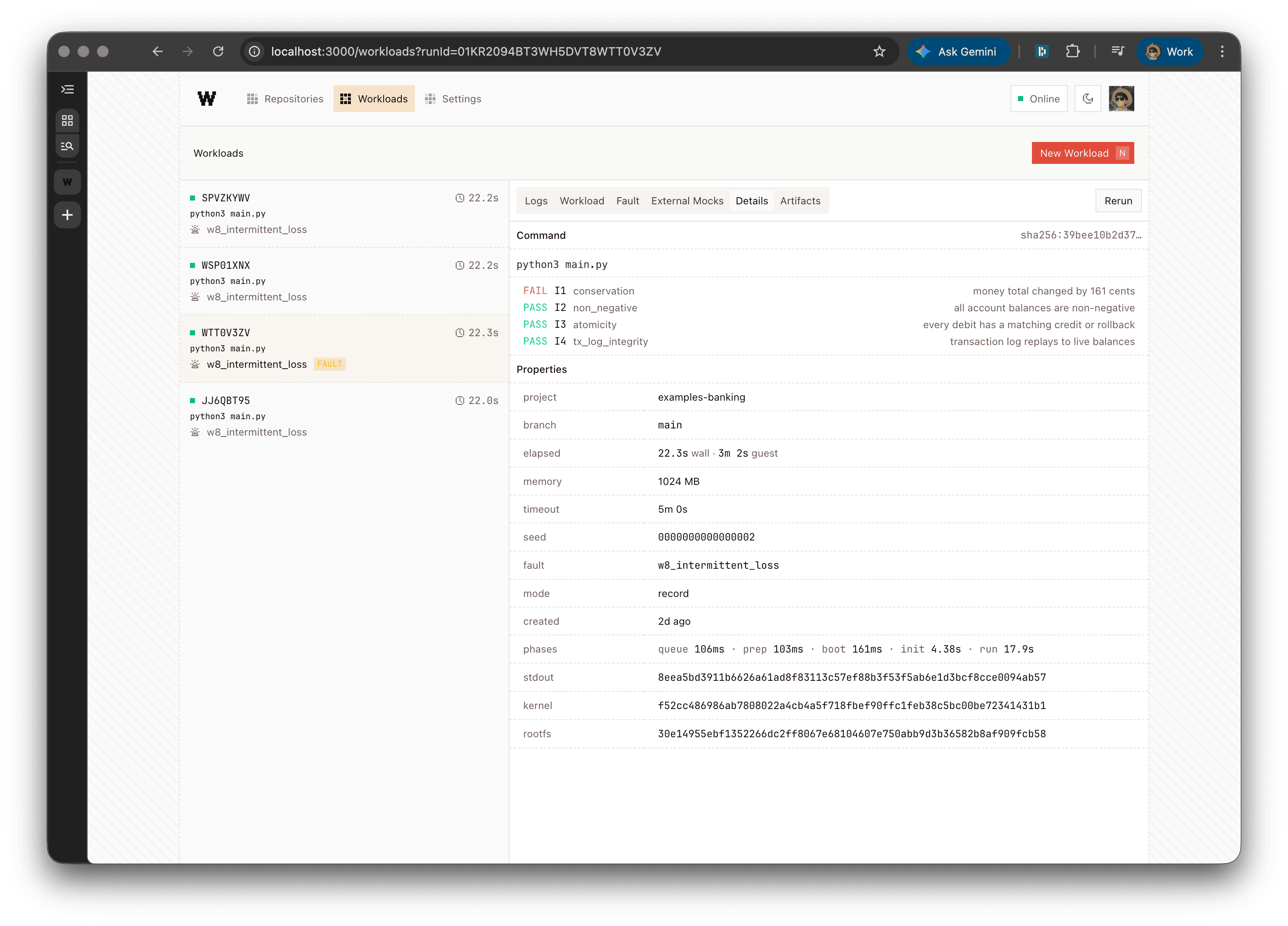 Workers IO workloads page showing recent runs, a selected run, invariant results, properties, timing, seed, fault, and rerun action.