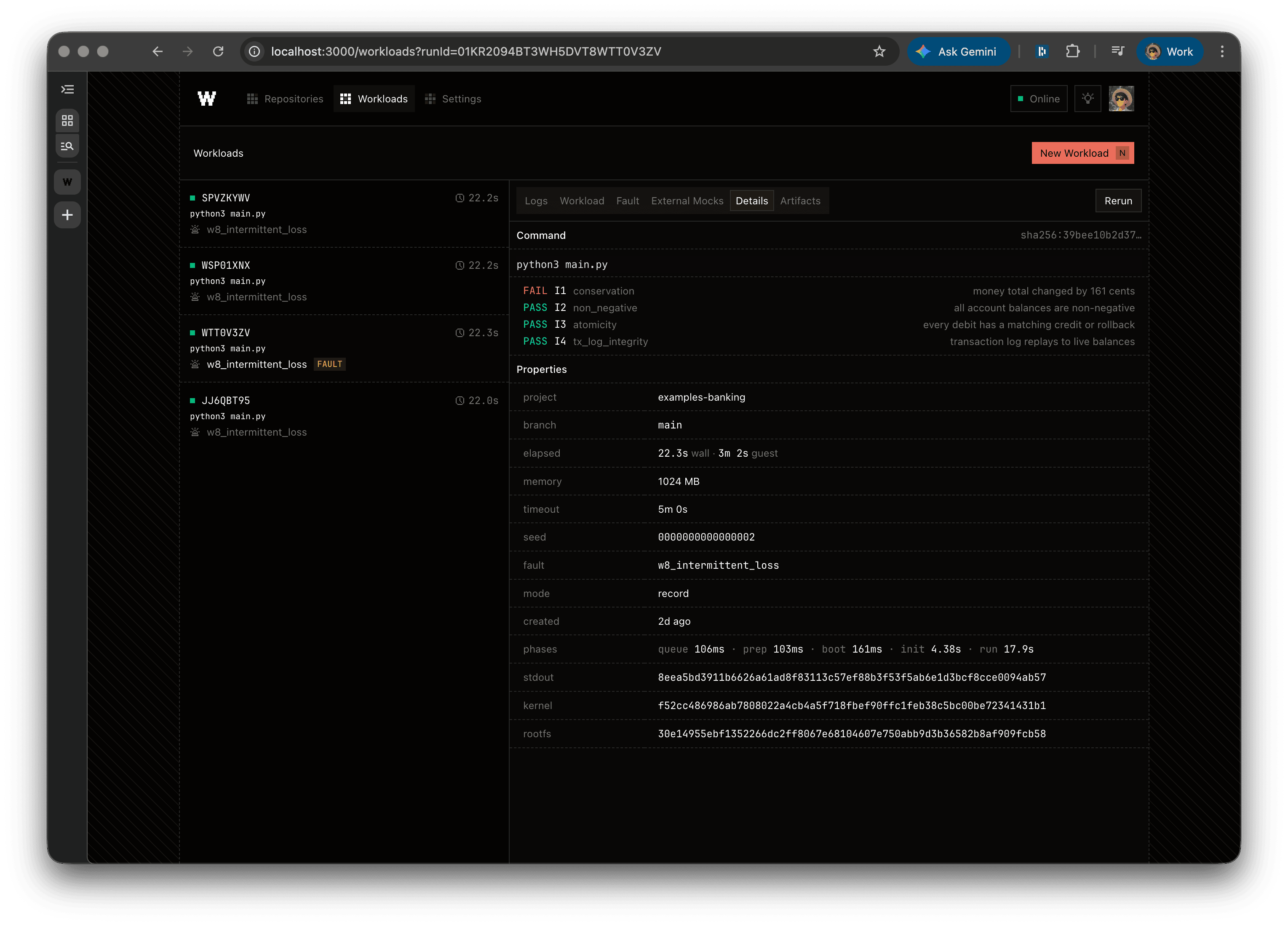 Workers IO workloads page showing recent runs, a selected run, invariant results, properties, timing, seed, fault, and rerun action.